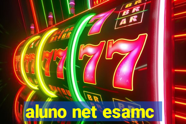 aluno net esamc